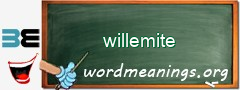 WordMeaning blackboard for willemite